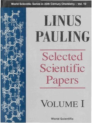 cover image of Linus Pauling--Selected Scientific Papers (In 2 Volumes)--Volume 1